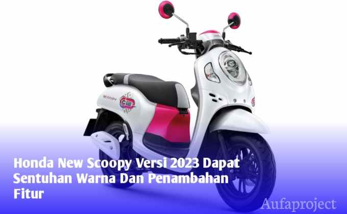 Tampil Dengan Warna Baru All New Honda Scoopy 2023 Hanya Dibanderol Rp ...