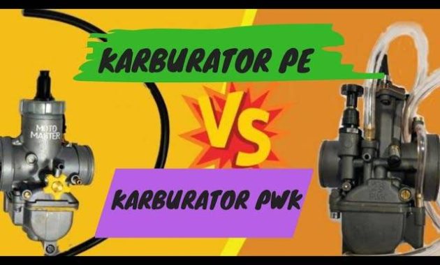 Perbedaan karbu PWK dan PE - 2