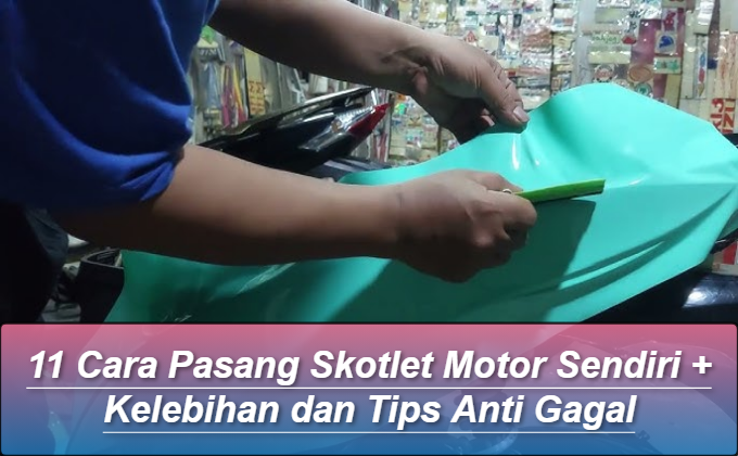 11 Cara Pasang Skotlet Motor Sendiri
