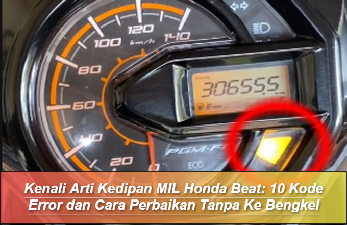 Kenali Arti Kedipan MIL Honda Beat