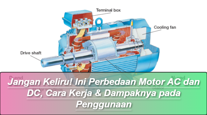 Perbedaan Motor AC dan DC